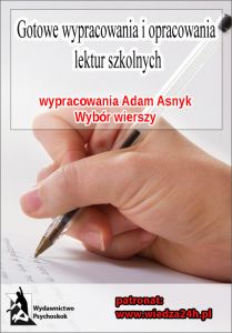 Wypracowania. Adam Asnyk „Wybór wierszy”