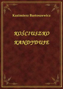 Kościuszko Kandyduje