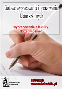 Wypracowania - Stefan Żeromski \Przedwiośnie\