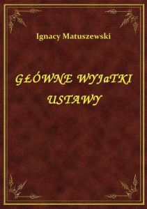 Główne Wyjatki Ustawy