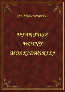 Początek I Progres Wojny Moskiewskiej