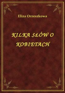 Kilka Słów O Kobietach