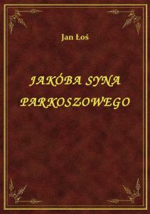 Jakóba Syna Parkoszowego