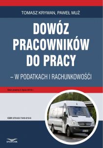 Dowóz pracowników do pracy - w podatkach i rachunkowości