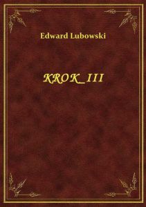Krok III