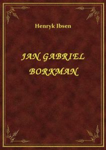 Jan Gabriel Borkman