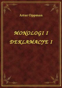 Monologi I Deklamacye I
