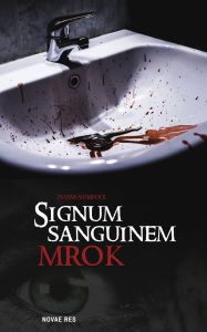 Signum Sanguinem. Mrok