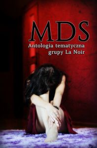 MDS - Antologia tematyczna Grupy La Noir