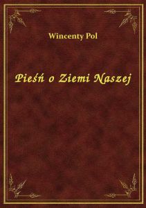 Pieśń O Ziemi Naszej