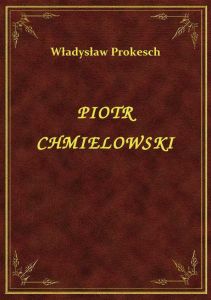 Piotr Chmielowski