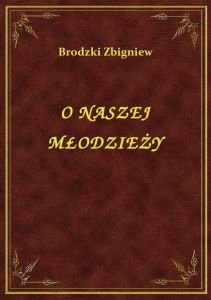 O Naszej Młodzieży