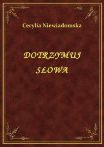Dotrzymuj Słowa