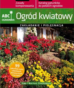 Ogród kwiatowy. ABC ogrodnika