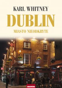 Dublin. Miasto nieodkryte