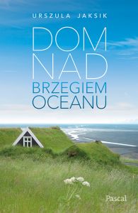 Dom nad brzegiem oceanu