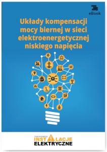 Układy kompensacji mocy biernej w sieci elektroenergetycznej niskiego napięcia