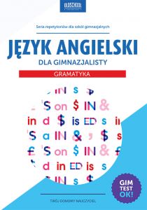 Język angielski dla gimnazjalisty. Gramatyka. eBook