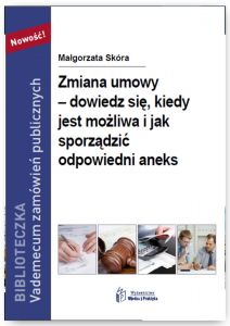 Zmiana umowy - dowiedz się, kiedy jest możliwa i jak sporządzić odpowiedni aneks