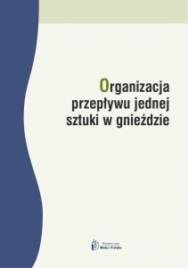 Organizacja przepływu jednej sztuki w gnieździe