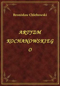 Artyzm Kochanowskiego
