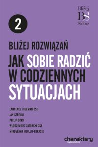 Bliżej rozwiązań. Jak radzić sobie w codziennych sytuacjach