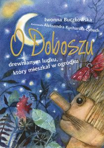 O Doboszu drewnianym ludku, który mieszkał w ogródku