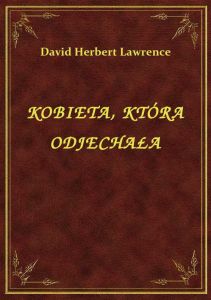 Kobieta, Która Odjechała