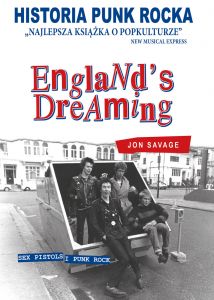 Historia punk rocka. England\'s dreaming