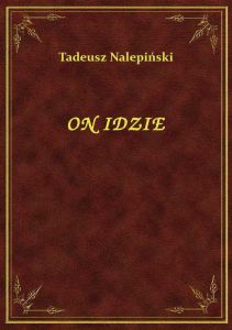 On Idzie
