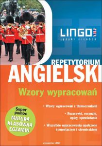 Angielski. Wzory wypracowań. Repetytorium