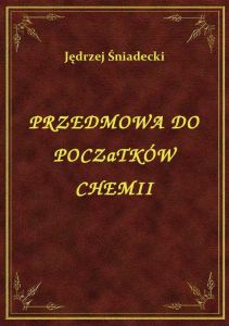 Przedmowa Do Poczatków Chemii