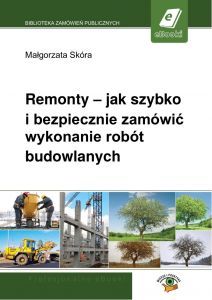 Remonty - jak szybko i bezpiecznie zamówić wykonanie robót budowlanych