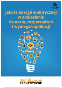 Jakość energii elektrycznej w odniesieniu do norm, rozporządzeń i wymagań aplikacji