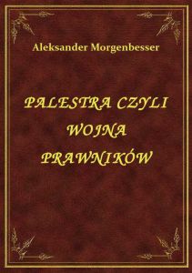 Palestra Czyli Wojna Prawników