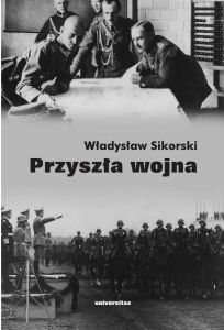 Przyszła wojna.