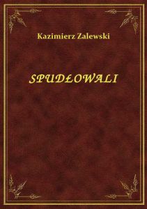 Spudłowali