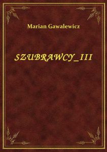 Szubrawcy III
