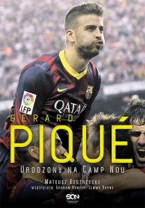 Gerard Pique. Urodzony na Camp Nou