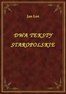 Dwa Teksty Staropolskie