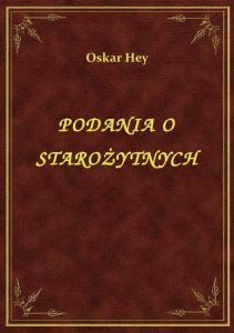 Podania O Starożytnych