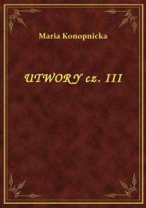 Utwory Cz. III