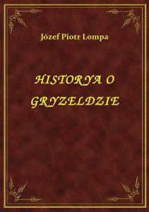 Historya O Gryzeldzie