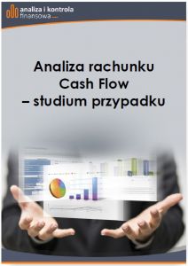 Analiza rachunku Cash Flow - studium przypadku