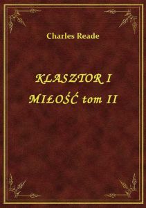 Klasztor I Miłość Tom II