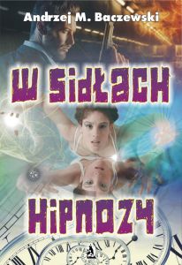 W sidłach hipnozy