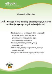 DUŚ - Uwaga, Nowy katalog przedsięwzięć, których realizacja wymaga uzyskania tej decyzji