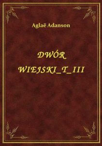 Dwór Wiejski T III