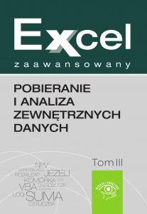 Excel zaawansowany  - pobieranie i analiza zewnętrznych danych