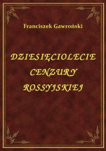 Dziesięciolecie Cenzury Rosyjskiej
